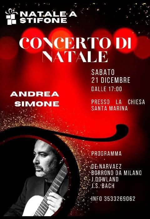 Potrebbe essere un'immagine raffigurante 1 persona, strumento musicale e il seguente testo "NATALE STIFONE CONCERTO To DI NATALE SABATO 21 DICEMBRE DALLE 17:00 ANDREA SIMONE PRESSO LA CHIESA SANTA MARINA PROGRAMMA DE:NARVAEZ BORRONO DA MILANO J.QO-WLAND J.S. S.BACH INFO 3533269062"